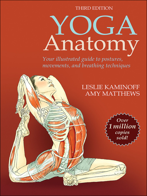 Title details for Yoga Anatomy by Leslie Kaminoff - Wait list